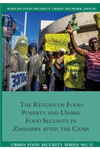 Return of Food. Poverty and Urban Food Security in Zimbabwe after the Crisis