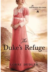 The Duke's Refuge