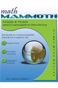 Math Mammoth Grade 4 Tests and Cumulative Reviews