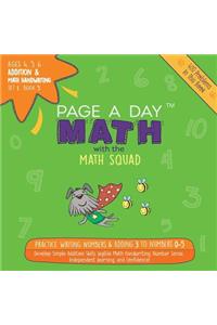 Addition & Math Handwriting Book 5: Practice Writing Numbers & Adding 3 to Numbers 0-5
