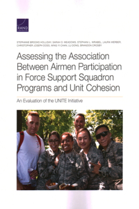 Assessing the Association Between Airmen Participation in Force Support Squadron Programs and Unit Cohesion