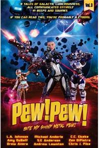 Pew! Pew! Volume 3
