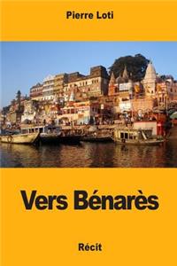 Vers Bénarès