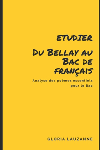 Etudier Du Bellay au Bac de français