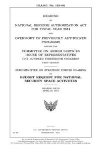 Hearing on National Defense Authorization Act for Fiscal Year 2014 and oversight of previously authorized programs before the Committee on Armed Services, House of Representatives, One Hundred Thirteenth Congress, first session