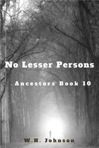 No Lesser Persons