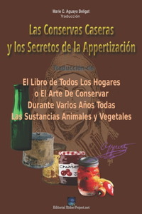 Conservas Caseras de los Alimentos y los Secretos de la Appertización
