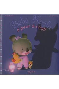 Bebe Koala: A Peur Du Noir