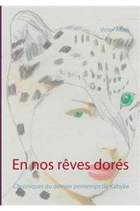 En nos rêves dorés