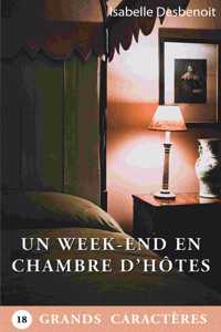 week-end en chambre d'hôtes