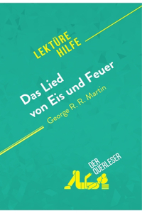 Das Lied von Eis und Feuer von George R.R. Martin (Lektürehilfe)