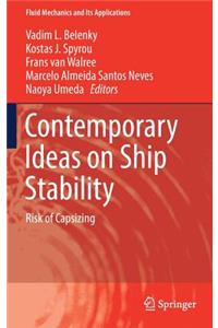 Contemporary Ideas on Ship Stability