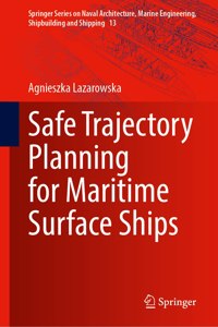 Safe Trajectory Planning for Maritime Surface Ships