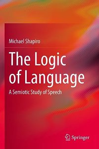 The Logic of Language