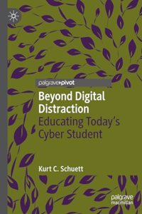 Beyond Digital Distraction