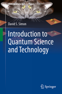 Introduction to Quantum Science and Technology