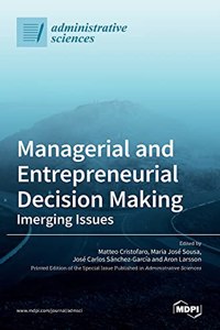 Managerial and Entrepreneurial Decision Making