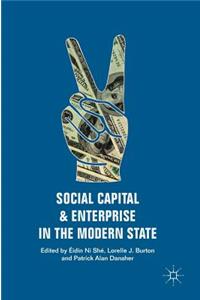 Social Capital and Enterprise in the Modern State