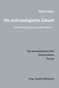 anthropologische Zukunft