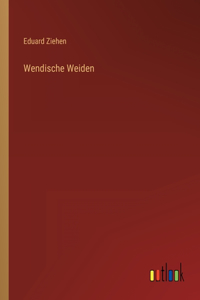 Wendische Weiden