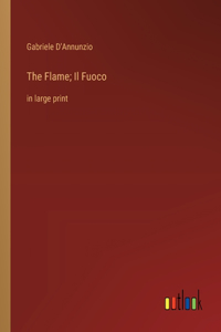 Flame; Il Fuoco