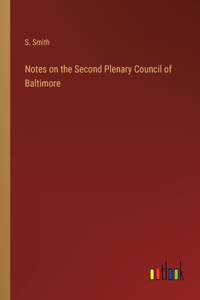 Notes on the Second Plenary Council of Baltimore