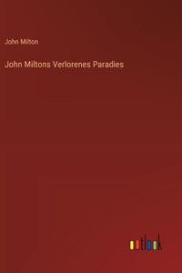 John Miltons Verlorenes Paradies