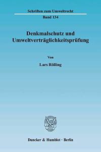 Denkmalschutz Und Umweltvertraglichkeitsprufung