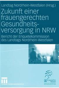 Zukunft Einer Frauengerechten Gesundheitsversorgung in Nrw