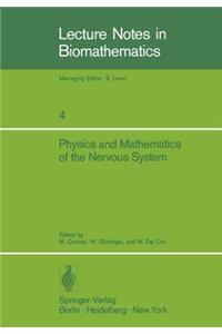 Physics and Mathematics of the Nervous System