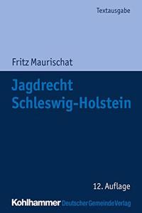 Jagdrecht Schleswig-Holstein