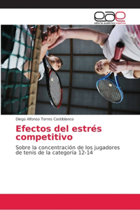 Efectos del estrés competitivo