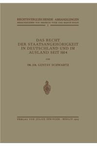 Recht Der Staatsangehörigkeit in Deutschland Und Im Ausland Seit 1914