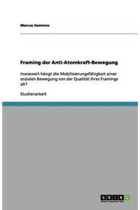 Framing der Anti-Atomkraft-Bewegung