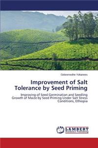 Improvement of Salt Tolerance by Seed Priming