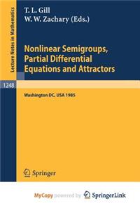 Nonlinear Semigroups, Partial Differential Equations and Attractors