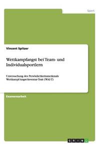 Wettkampfangst bei Team- und Individualsportlern