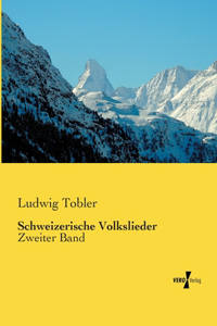 Schweizerische Volkslieder