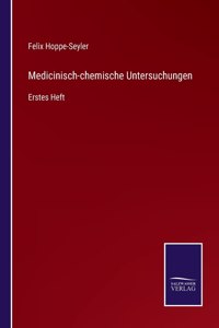 Medicinisch-chemische Untersuchungen