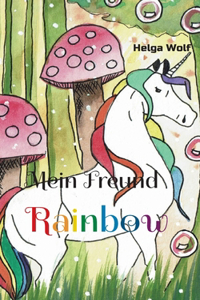 Mein Freund Rainbow