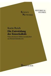 Die Entwicklung Des Tensorkalküls