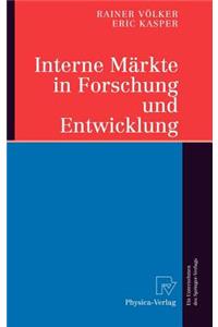 Interne Märkte in Forschung Und Entwicklung