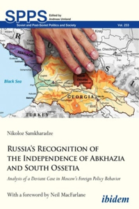 Russia's Recognition of the Independence of Abkhazia and South Ossetia