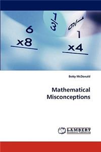Mathematical Misconceptions