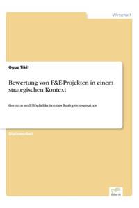 Bewertung von F&E-Projekten in einem strategischen Kontext