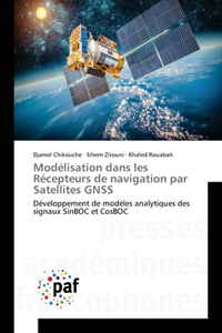 Modélisation dans les Récepteurs de navigation par Satellites GNSS