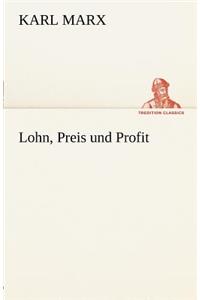 Lohn, Preis Und Profit