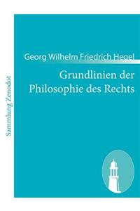 Grundlinien der Philosophie des Rechts