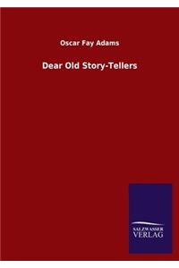 Dear Old Story-Tellers