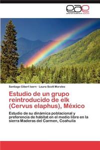 Estudio de un grupo reintroducido de elk (Cervus elaphus), México